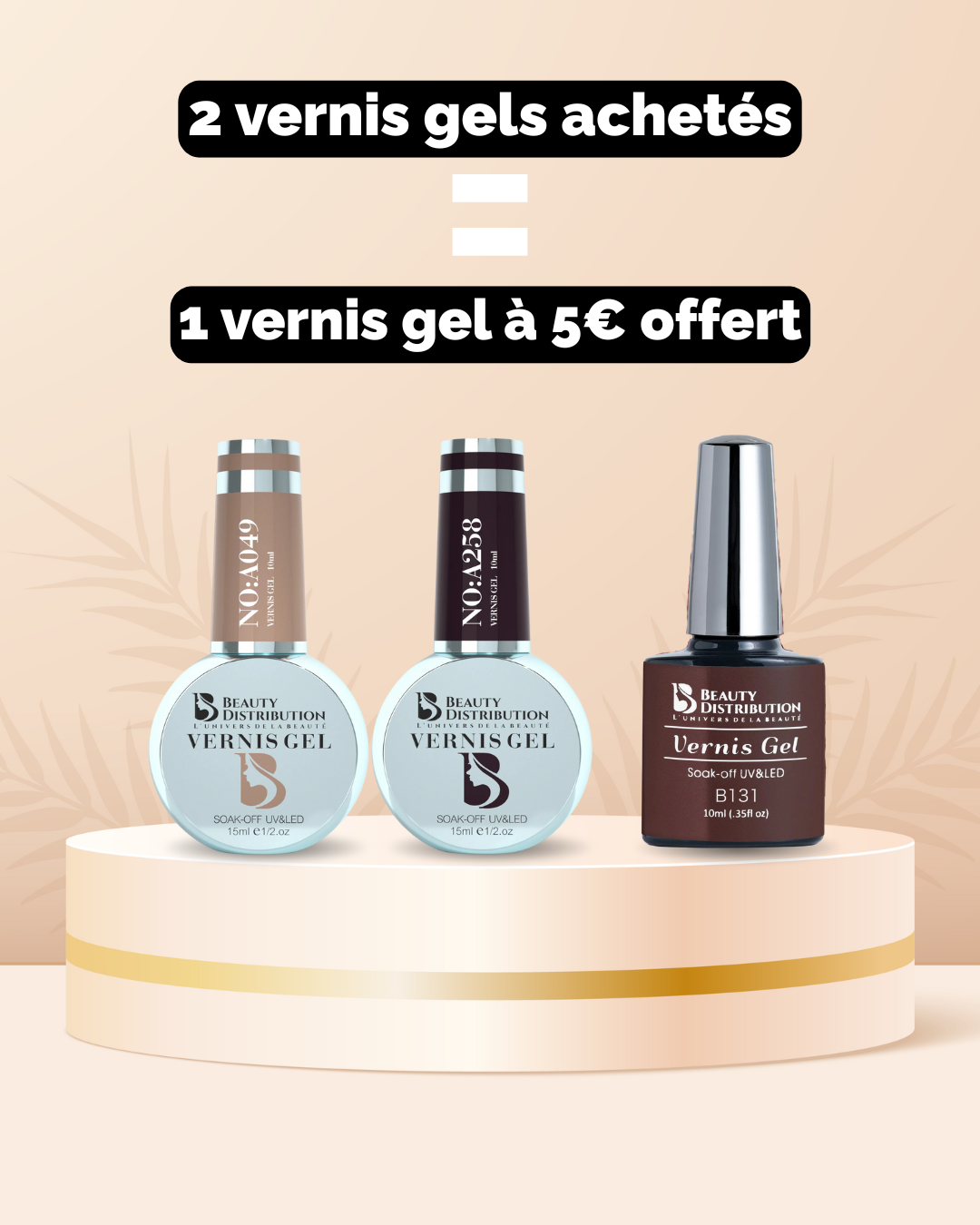 Offre Spéciale Vernis Gel 15ml : 2+1 Offert