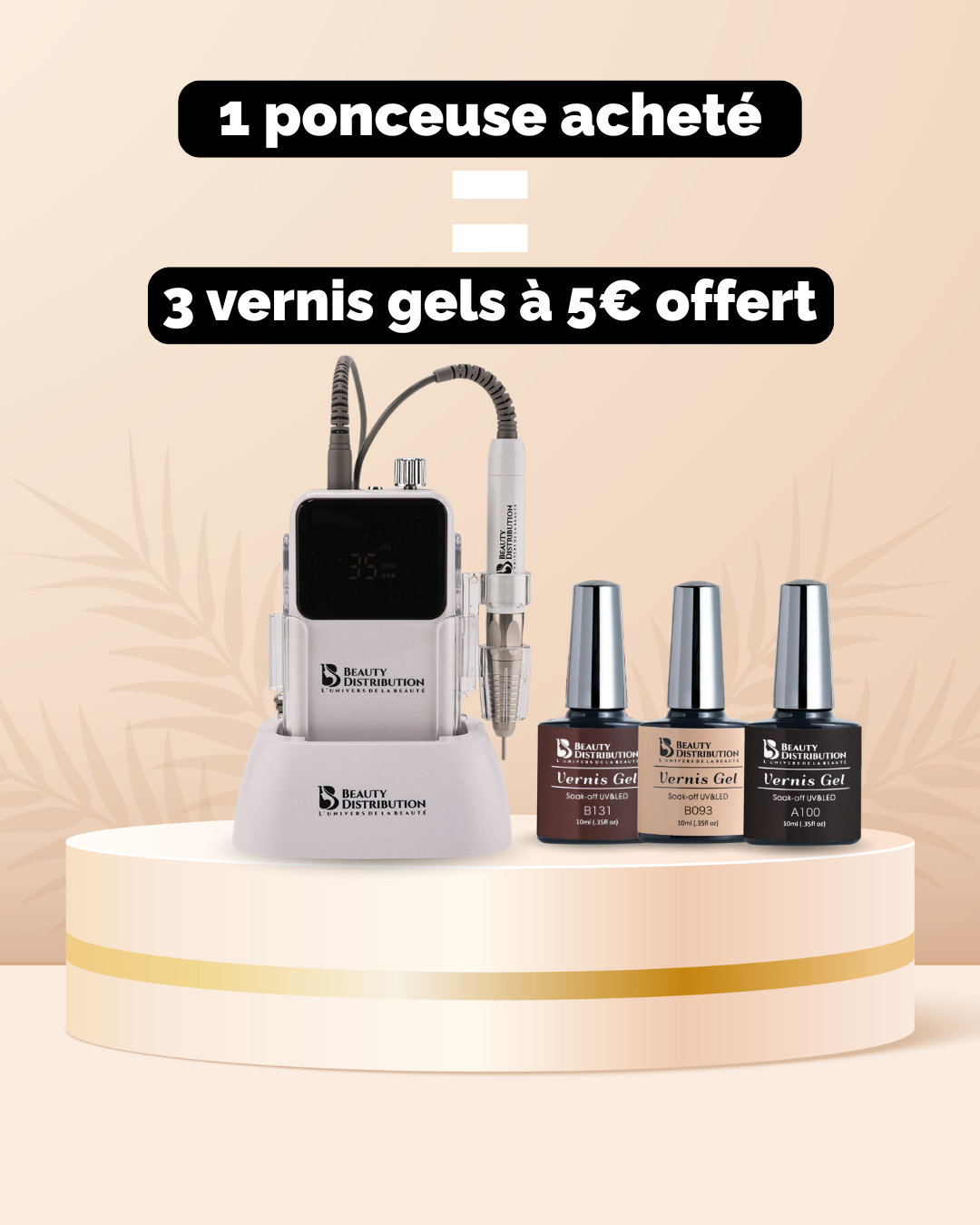 Ponceuse + 3 vernis gel offert