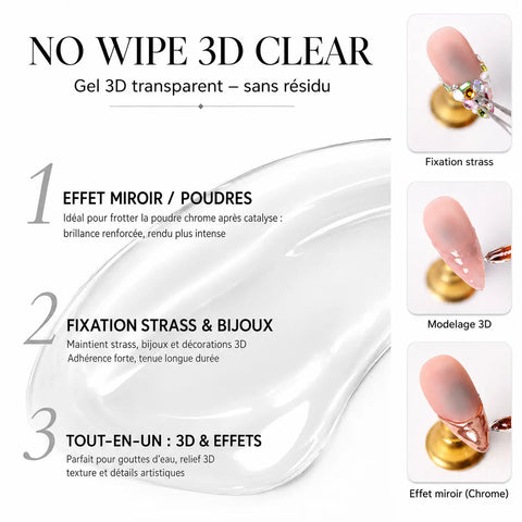 Gel 3D No Wipe Clear 15g  Sans Résidu  Beauty Distribution - Beauty Distribution