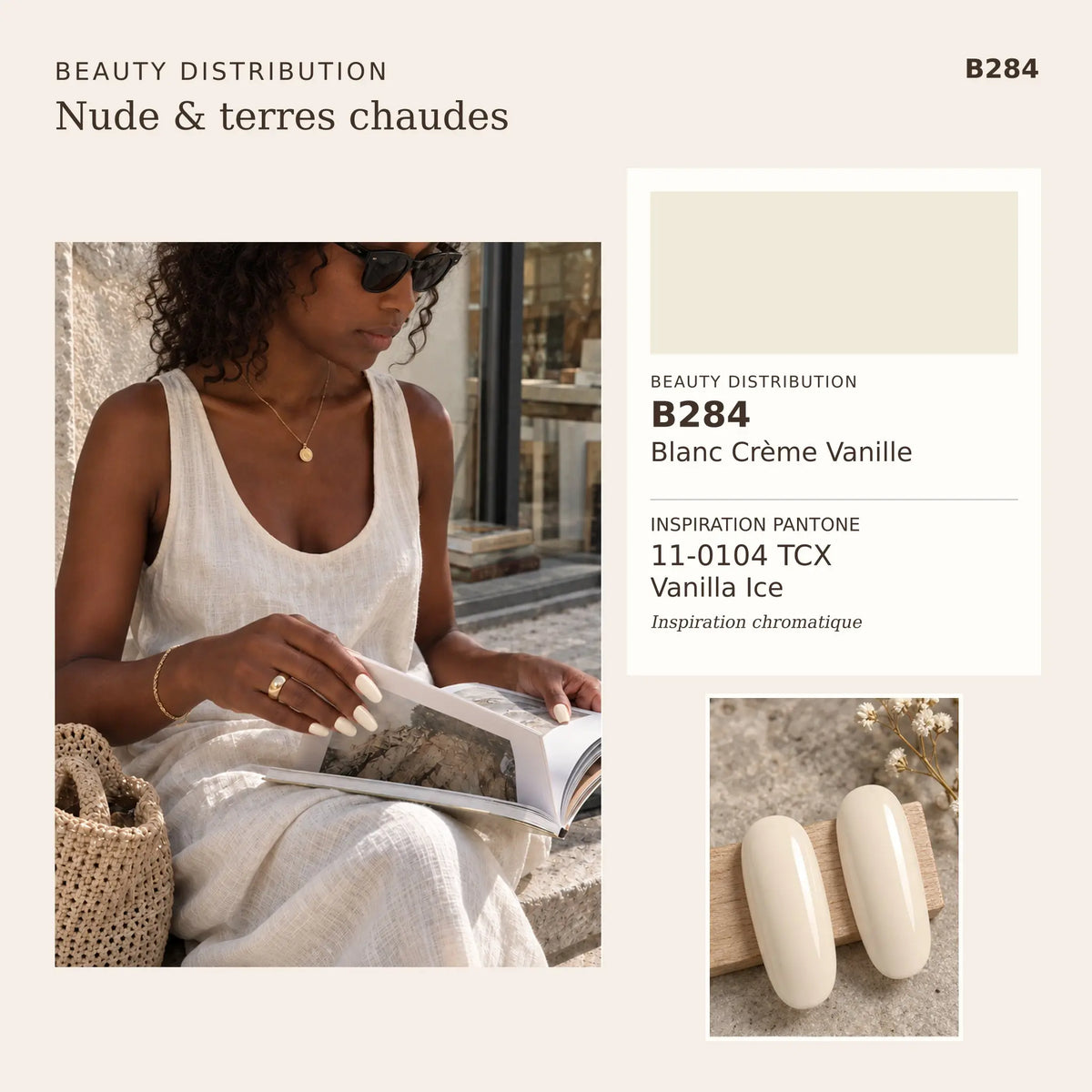 B284 Blanc Crème Vanille, vernis semi-permanent 10 ml du kit Nude & terres chaudes Beauty Distribution : couleur et inspiration manucure.